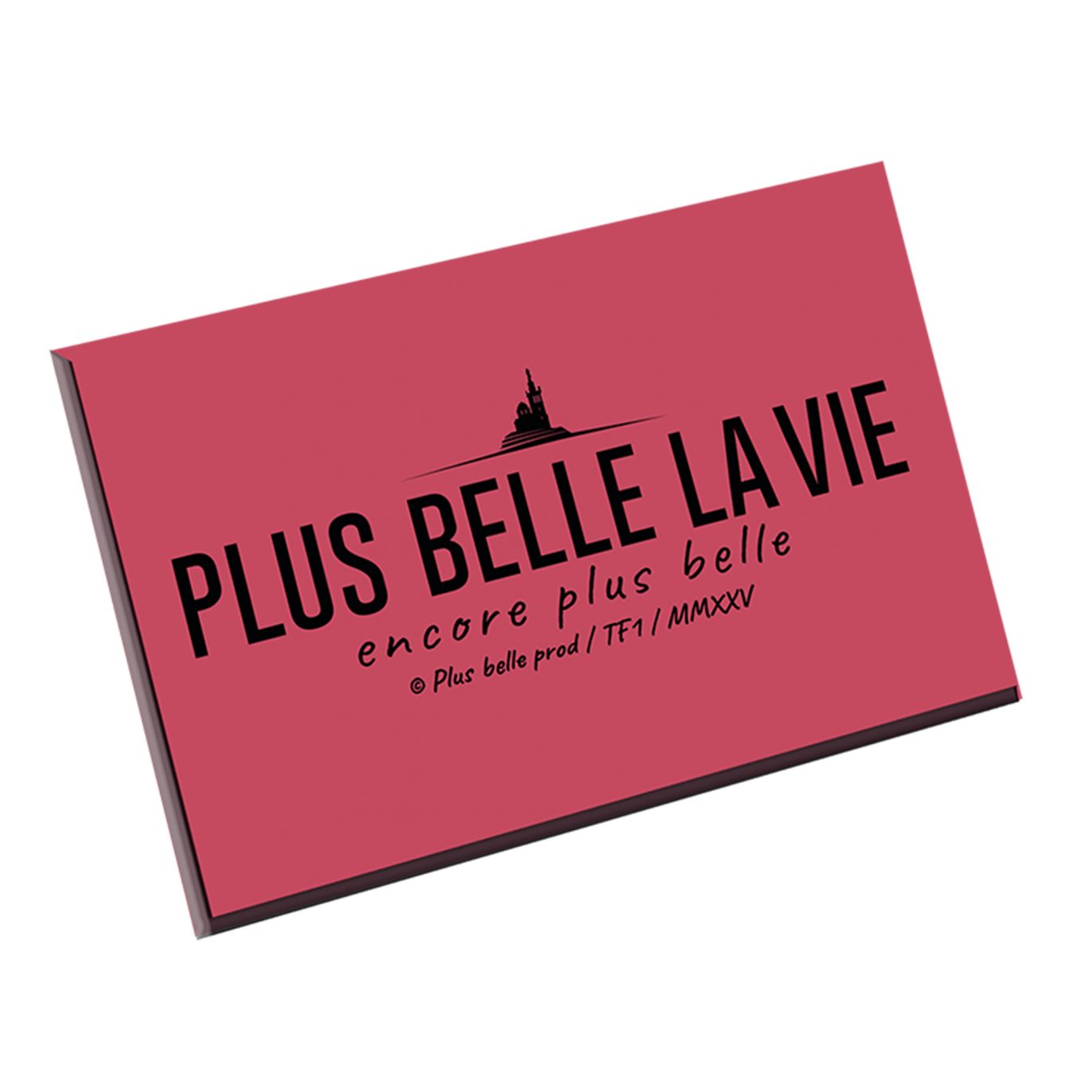 Magnet vieux rose Plus Belle La Vie
